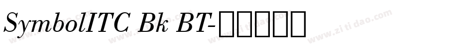 SymbolITC Bk BT字体转换